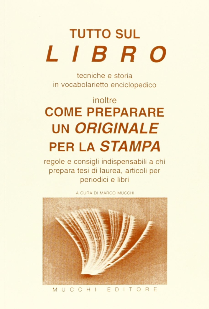 Tutto sul libro. Come preparare un originale per la stampa