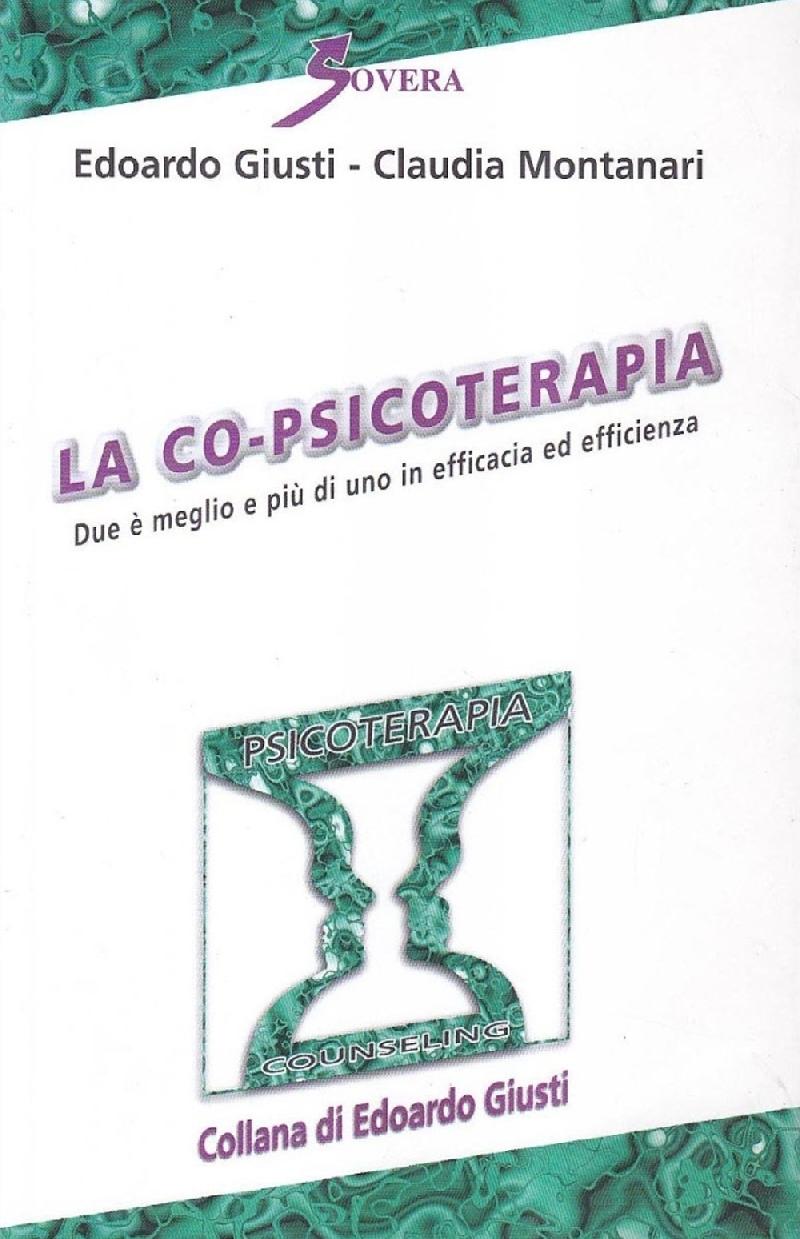 La co-psicoterapia. Due è meglio e più di uno in efficacia ed efficienza