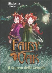 Flox sorride in autunno. Fairy Oak. Vol. 6