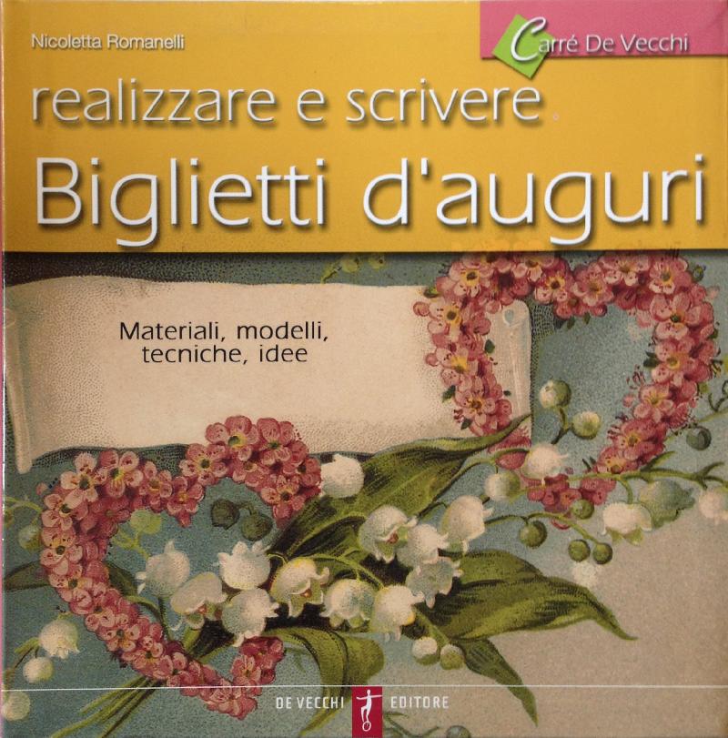 Realizzare e scrivere biglietti d'auguri