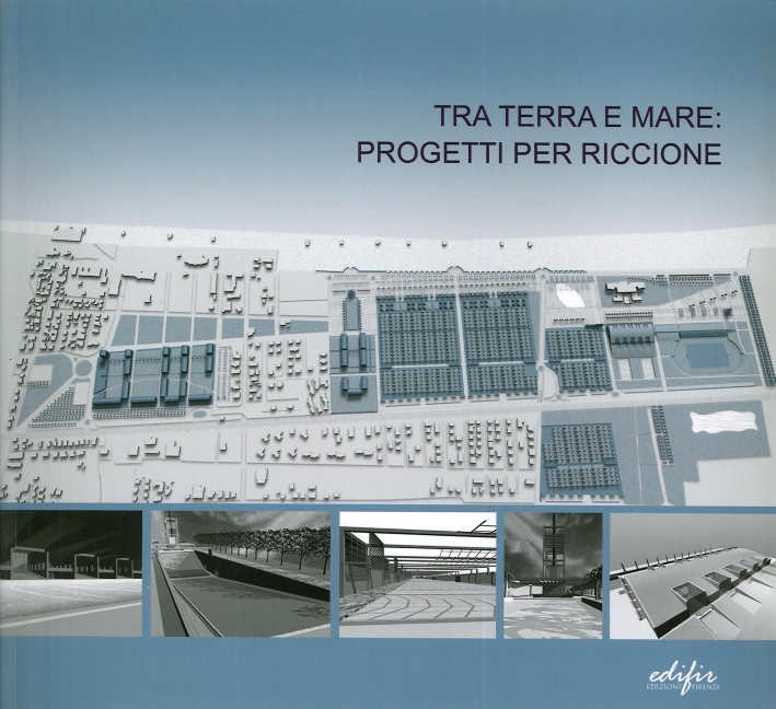 Tra Terra e Mare Progetti per Riccione