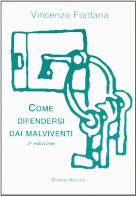 Come difendersi dai malviventi