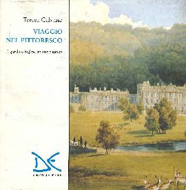 Viaggio nel pittoresco. Il giardino inglese tra arte e natura
