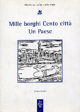 Mille borghi cento città un paese