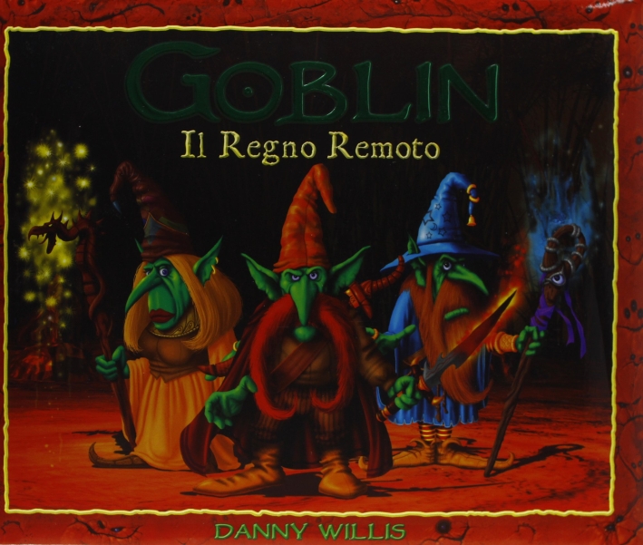 Goblin. Il Regno Remoto