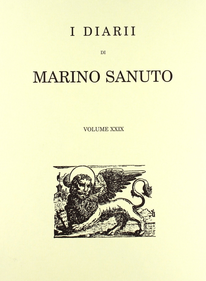I diarii... (1496-1533) (rist. anast. Venezia, 1879-1903). Vol. 29
