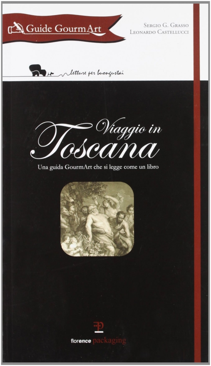 Viaggio in Toscana