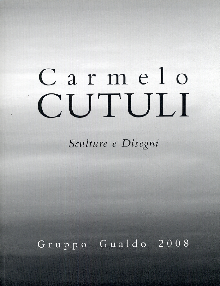 Carmelo Cutuli. Dramatis Personae. Sculture e Disegni | Max Libri