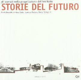 Storie del Futuro. Gli Scenari nella Progettazione del Territorio