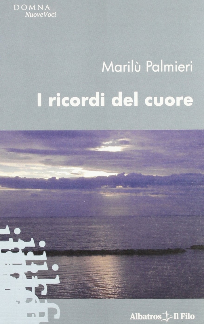 I ricordi del cuore