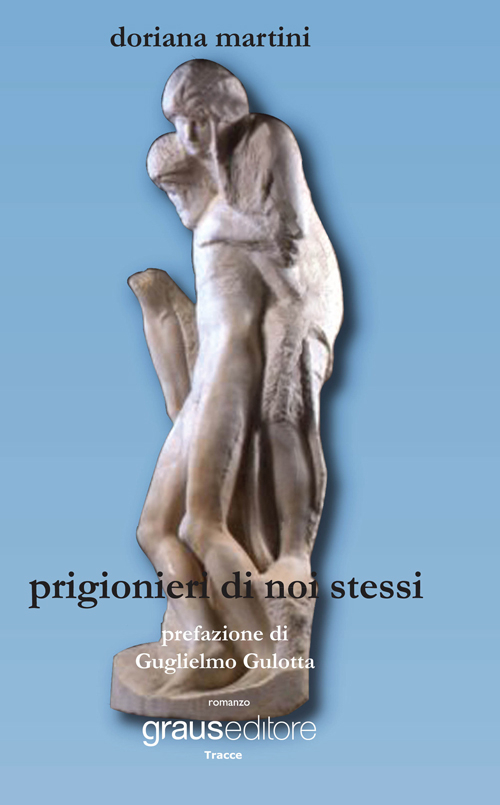 Prigionieri di Noi Stessi