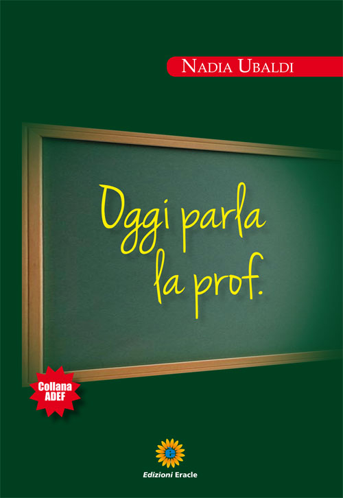 Oggi parla la prof