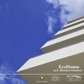 EcoHouse. Arch. Massimo Benetton.