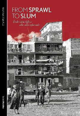 From sprawl to slum. Dalla città diffusa alla città informale