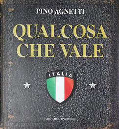 Qualcosa che vale. Fatti e opere di uomini e donne con le stellette ed il tricolore sul braccio.