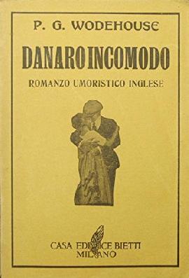 Danaro incomodo