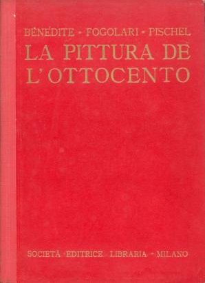La pittura de l'Ottocento. Parte prima. La pittura italiana.