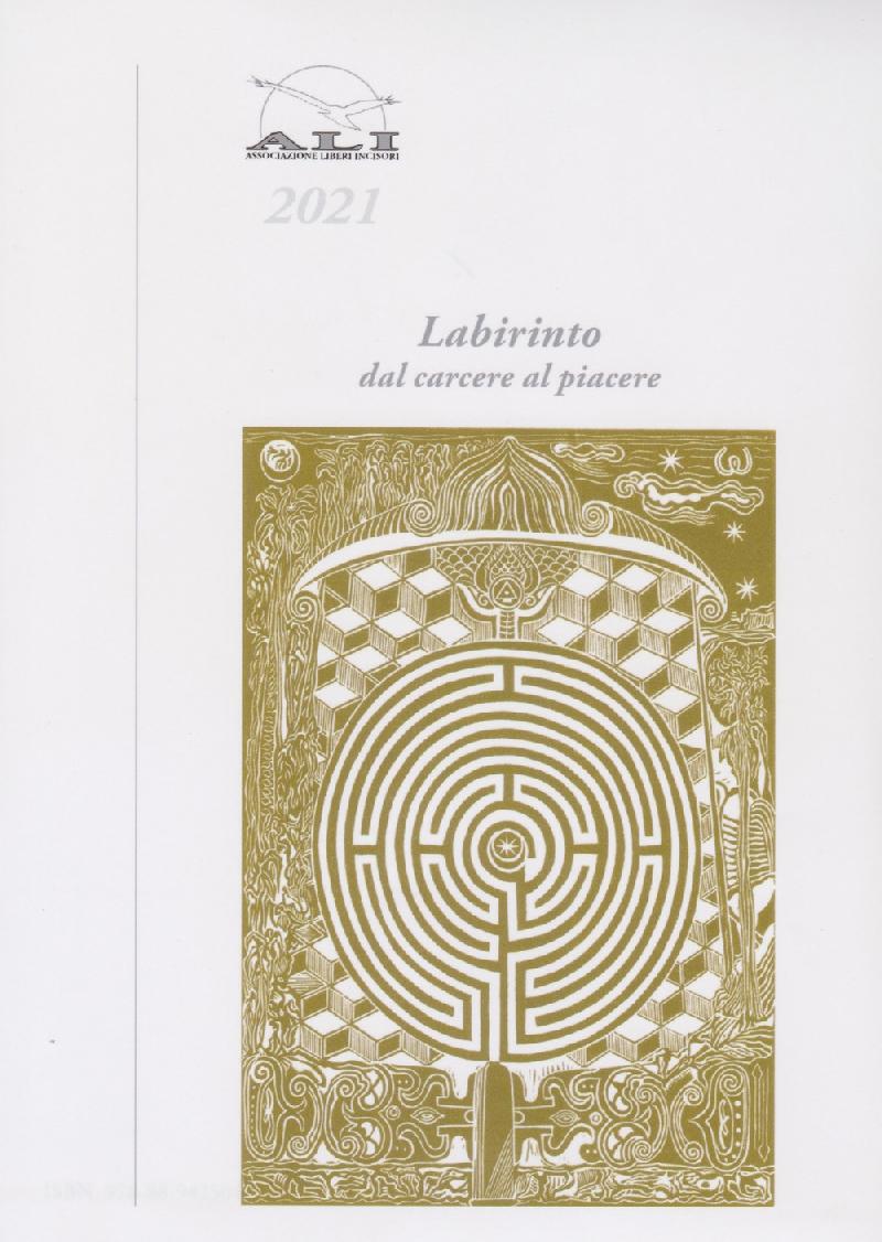 Labirinto. Dal carcere al piacere. Annuario (2021). Vol. 30