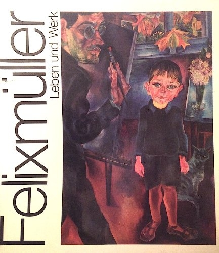 Conrad Felixmüller. Leben und Werk