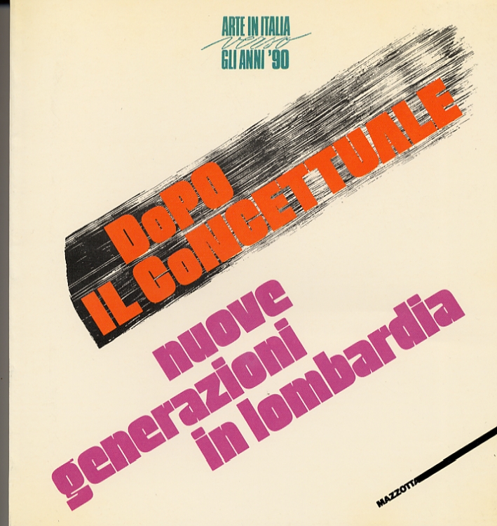 Dopo il concettuale. Nuove generazioni in Lombardia