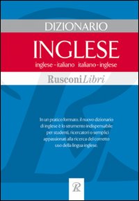 LIBRO IL NUOVO RAGAZZINI - dizionario inglese italiano - italiano