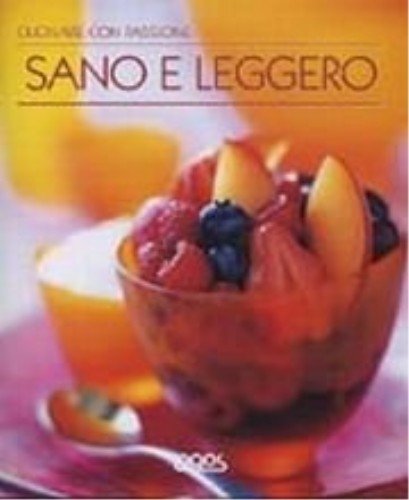 Sano e leggero
