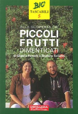 Alla scoperta dei piccoli frutti dimenticati