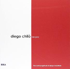 Itinerario di progetto tra materia, forma e utilità di Diego Chilò