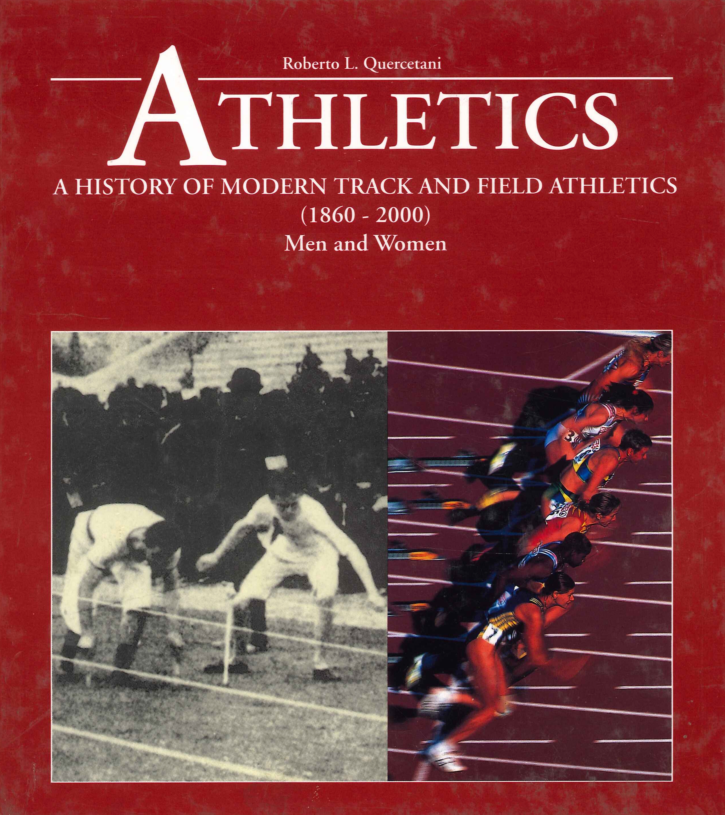 Athletics. A history of modern track & field athletics. (1860-2000) men and woma - Zdjęcie 1 z 1