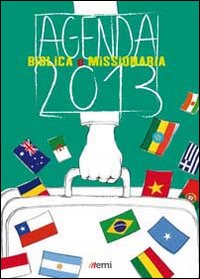 Agenda biblica e missionaria 2013. Ediz. Tascabile - Imagen 1 de 1