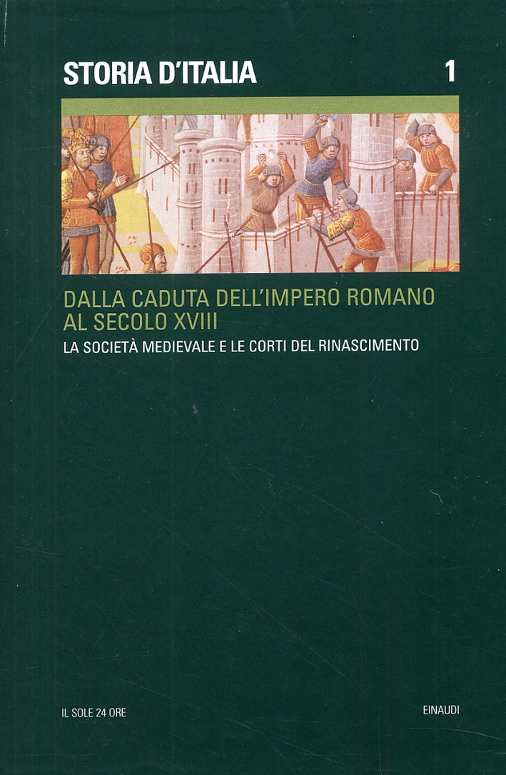 Storia d'Italia. 1. dalla Caduta dell'Impero Romano al Secolo XVIII. La Società  - Imagen 1 de 1