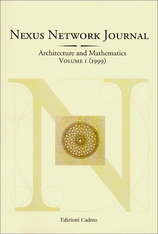 Nexus Network Journal. I/1999. Architecture and Mathematics - [Edizioni Cadmo] - Afbeelding 1 van 1