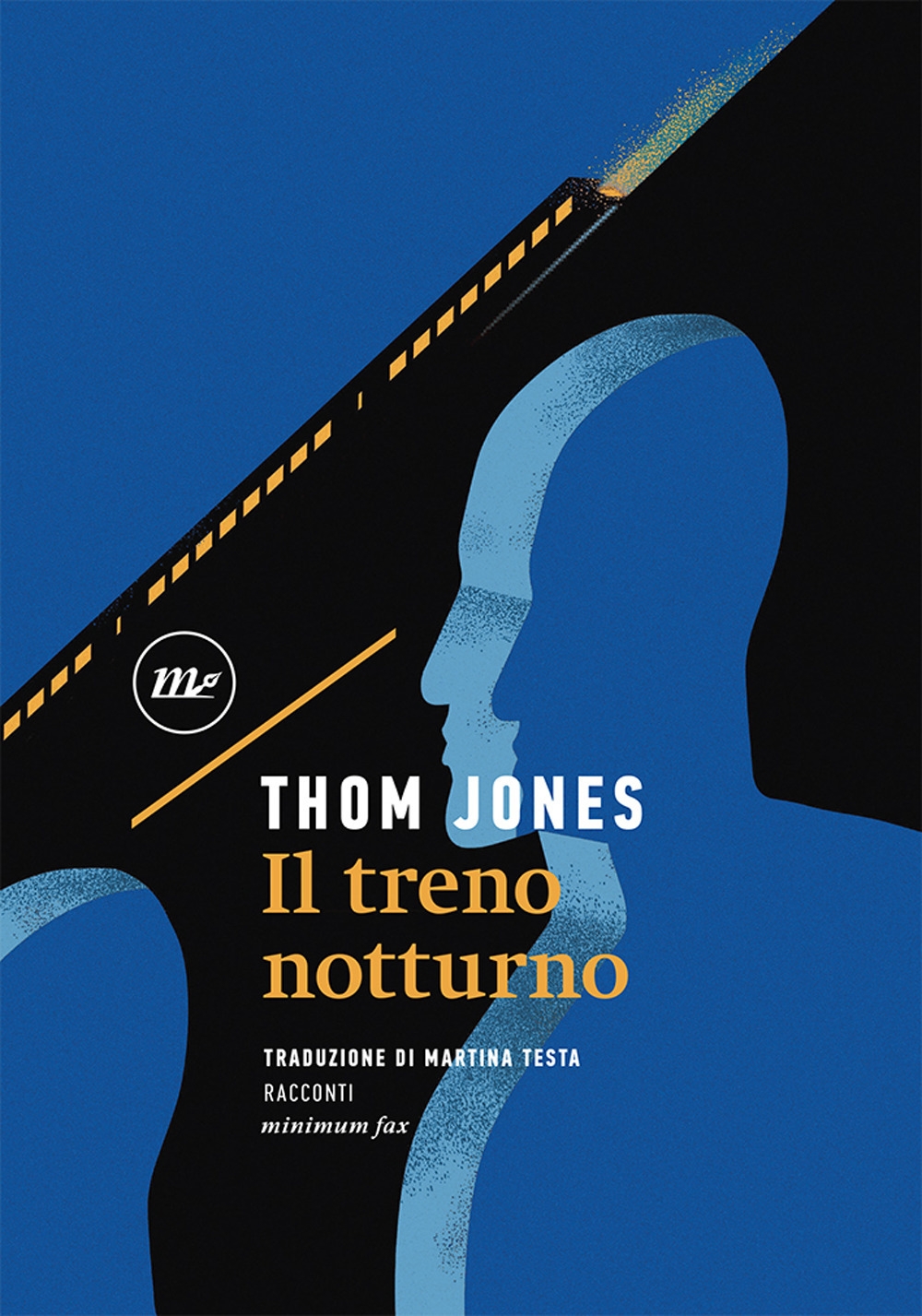 Il treno notturno - [Minimum Fax] - Foto 1 di 1