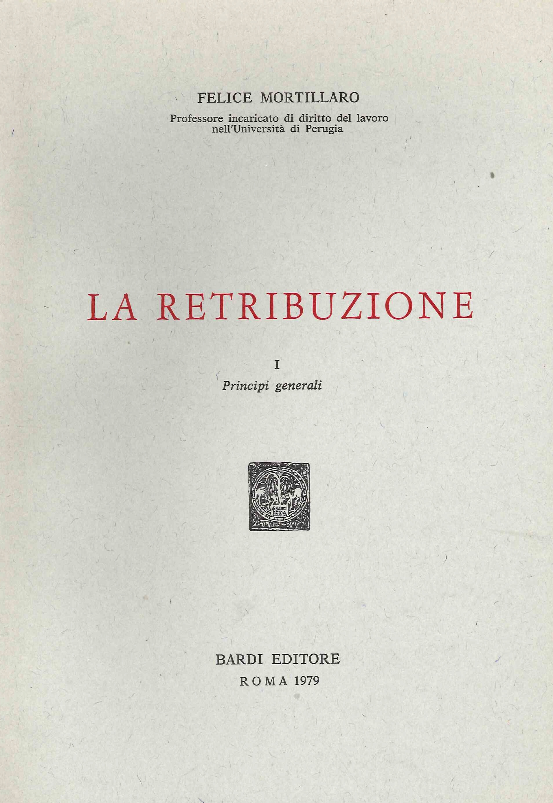 La Retribuzione. I Principi Generali - [Bardi Edizioni] - Zdjęcie 1 z 1