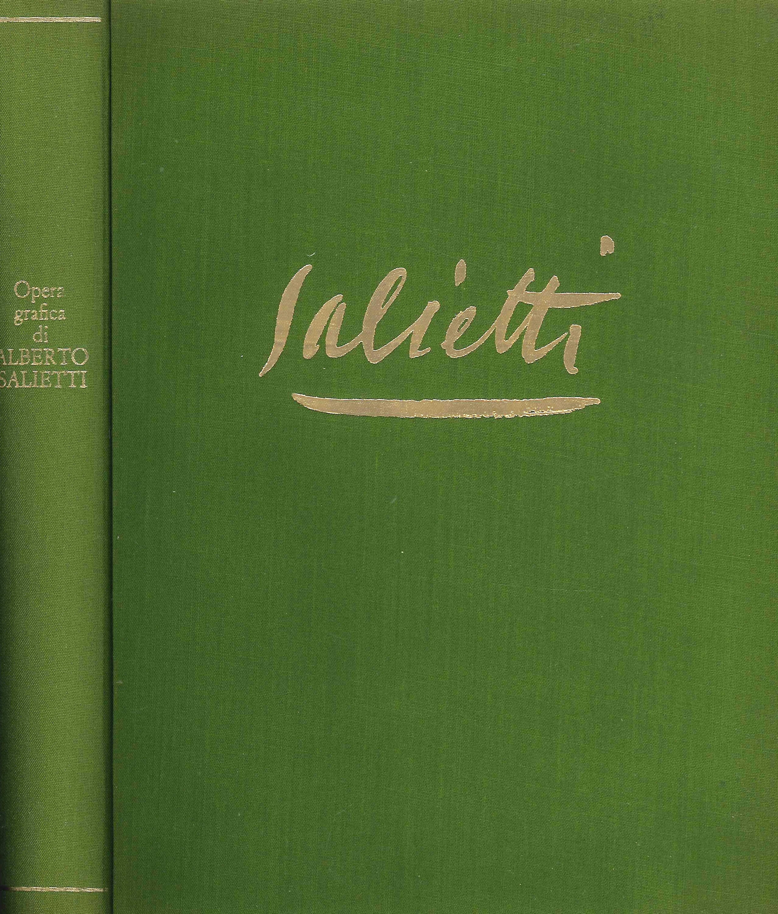 Alberto Salietti ( 1892 - 1961 ) Catalogo delle opere grafiche - [GINO SANSONI] - Foto 1 di 1
